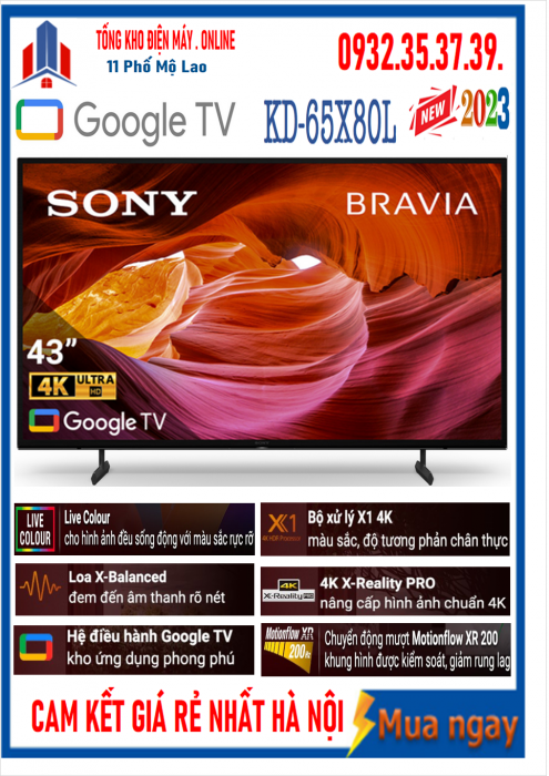 Google Tivi Sony 4K 65 inch KD-65X80L [ 65X80L] MỚI 2023