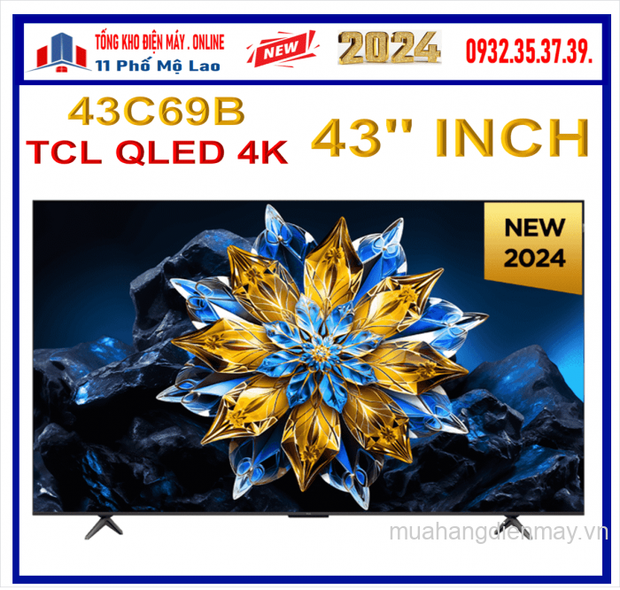 Tivi TCL 43 inch Qled 4K 43C69B Mới 2024